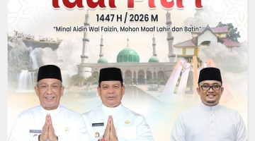 Selamat Hari Raya Idul Fitri 1 Sawal 1447 H / 2026, Minal Aidin Wal Faidzin, Mohon Maaf Lahir Dan Bathin